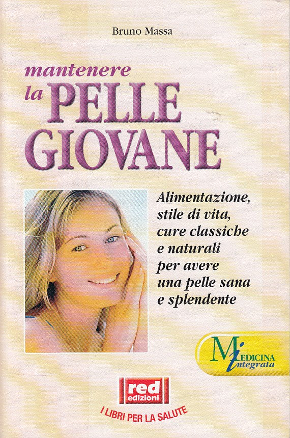 LZ- MANTENERE LA PELLE GIOVANE - MASSA - RED -- 1a ED. - 2002 - B - ZDS539