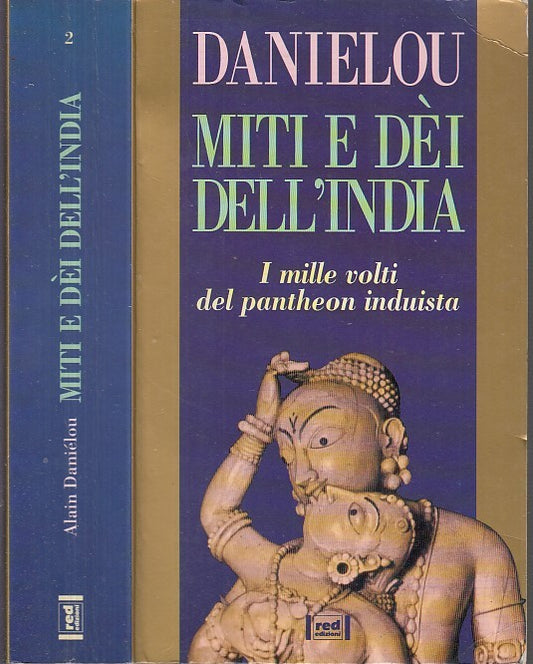 LD- MITI E DEI DELL'INDIA PANTHEON INDUISTA - DANIELOU - RED --- 1996 - B- XFS32