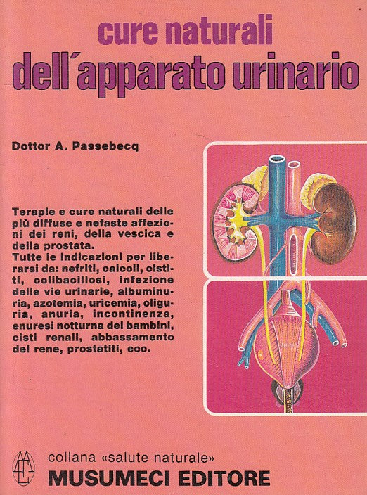 LZ- CURE NATURALI APPARATO URINARIO - PASSEBECQ - MUSUMECI --- 1986 - B - YFS319
