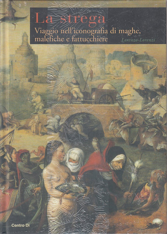 LS- LA STREGA VIAGGIO ICONOGRAFIA MAGHE- LORENZI- CENTRO DI--- 2005 - C - YFS328