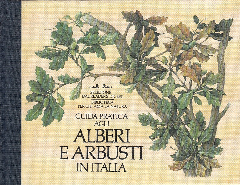 LZ- GUIDA PRATICA ALBERI E ARBUSTI ITALIA-- READER'S DIGEST--- 1989- C- YDS128