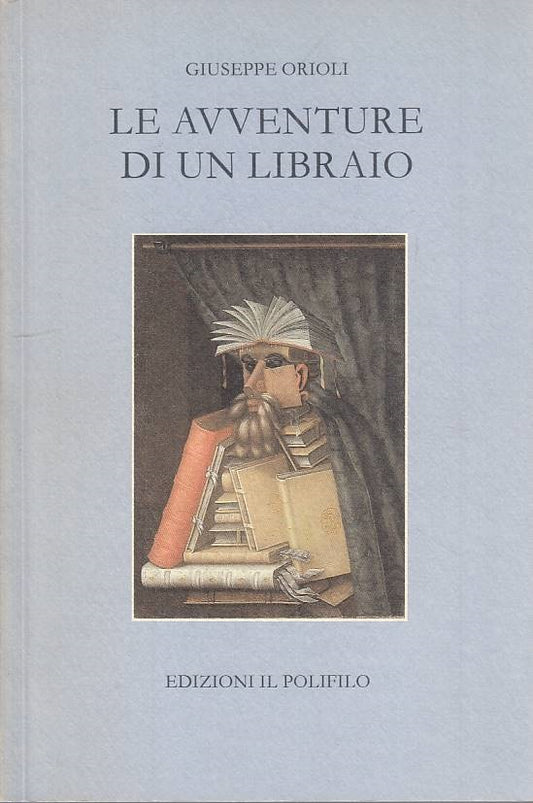 Le avventure di un libraio - Giuseppe Orioli - Il Polifilo - 1a ed. - ZFS144