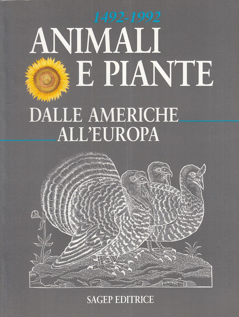 LZ- ANIMALI PIANTE DALLE AMERICHE ALL'EUROPA 1492/92-- SAGEP--- 1991- B - YFS954