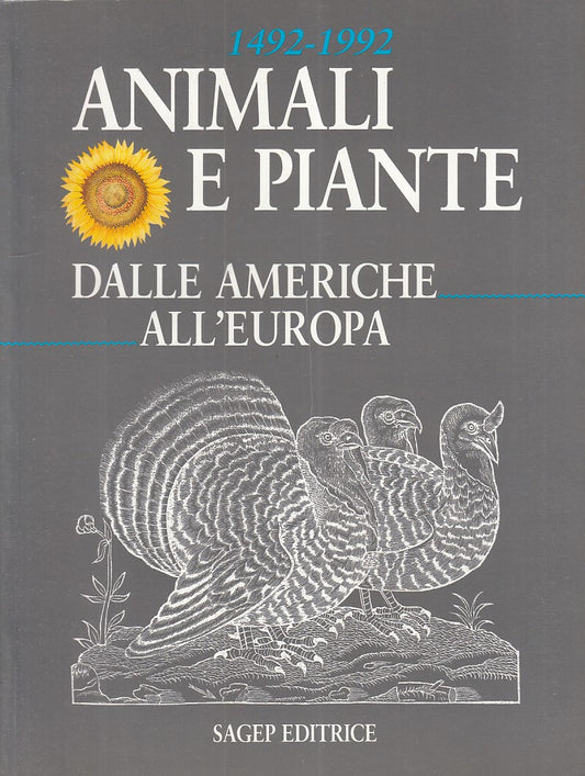 LZ- ANIMALI PIANTE DALLE AMERICHE ALL'EUROPA 1492/92-- SAGEP--- 1991- B - YFS954