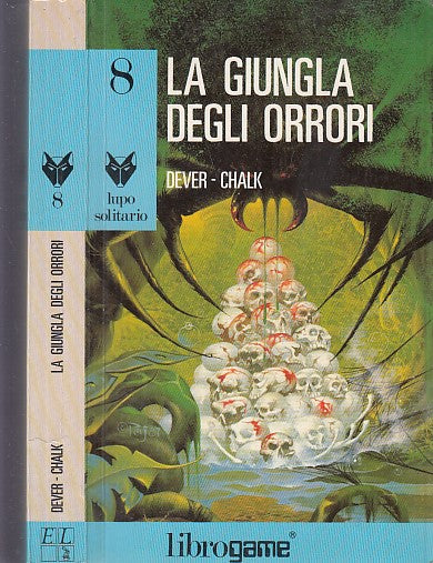 LF- LA GIUNGLA DEGLI ORRORI - DEVER CHALK - EL LIBROGAME--- 1988- B- XDS14