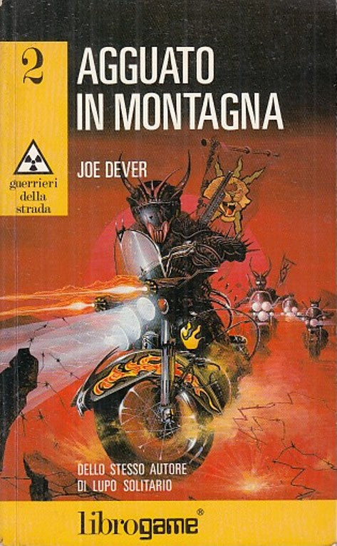 LF- AGGUATO IN MONTAGNA - DEVER- LIBROGAME- GUERRIERI STRADA 2-- 1989- B- YFS999