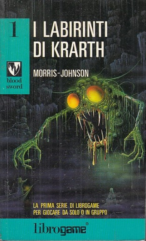LF- I LABIRINTI DI KRARTH - MORRIS JOHNSON -- BLOOD SWORD 1 -- 1990 - B - YFS999