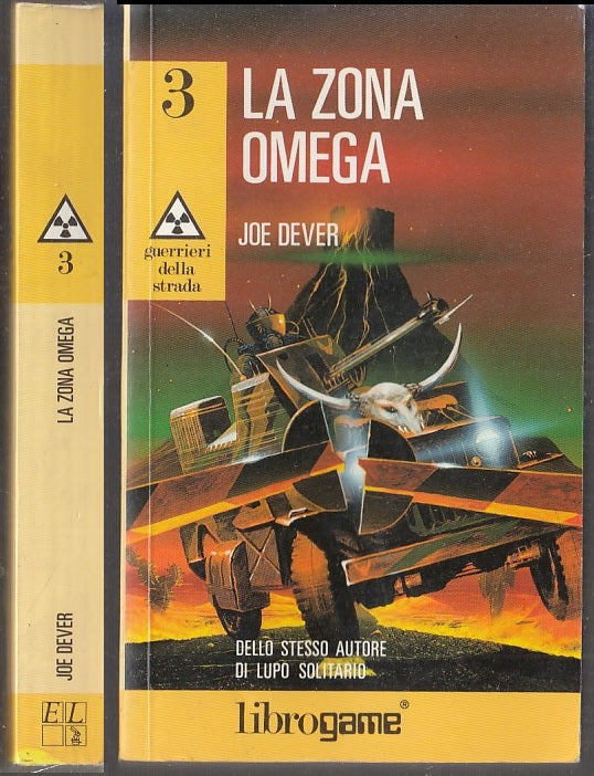 LF- LA ZONA OMEGA - DEVER- LIBROGAME- GUERRIERI DELLA STRADA 3-- 1990- B- YFS999