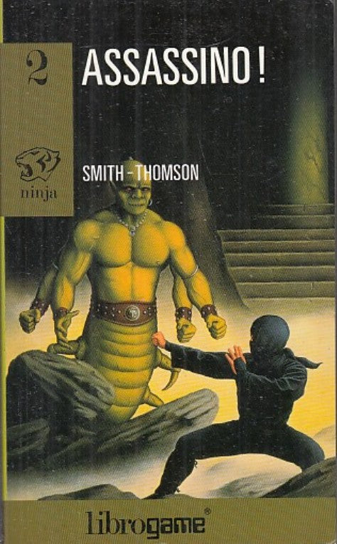 LF- ASSASSINO! - SMITH THOMSON - LIBROGAME ELLE - NINJA 2 -- 1991 - B - YFS999
