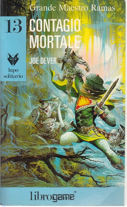 LF- LUPO SOLITARIO N.13  CONTAGIO MORTALE - DEVER -- LIBROGAME- 1A- 1991- B- YFS