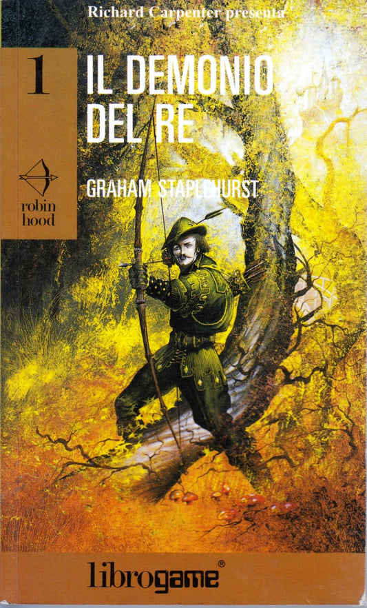 Serie Robin Hood 1 Il demonio del re- Graham Staplehurst- Librogame- 1a ed.- XFS