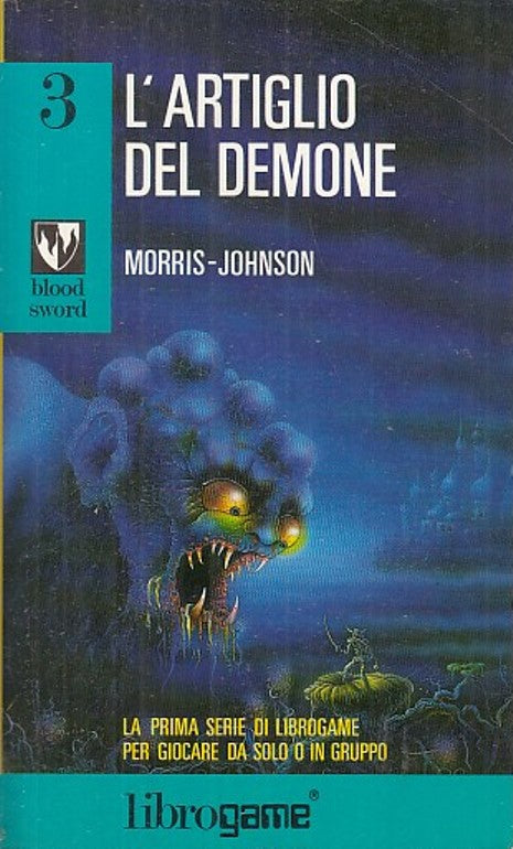 LF- L'ARTIGLIO DEL DEMONE - MORRIS JOHNSON -- BLOOD SWORD 3 -- 1992 - B - YFS