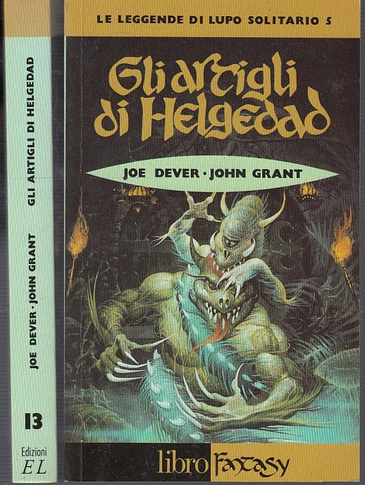 LF- GLI ARTIGLI DI HELGEDAD LUPO SOLITARIO 5 13--- LIBROGAME- 1a- 1993- B- XFS34