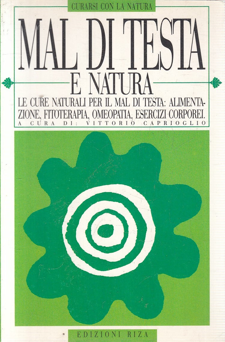 LN2- MAL DI TESTA E NATURA - CAPRIOGLIO - RIZA CURARSI CON NATURA - B - JXS300