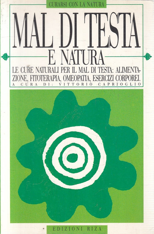LN2- MAL DI TESTA E NATURA - CAPRIOGLIO - RIZA CURARSI CON NATURA - B - JXS300