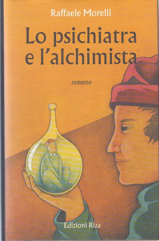 LN- LO PSICHIATRA E L'ALCHIMISTA - RAFFAELE MORELLI - RAZA --- 2000- CS- ZFS92