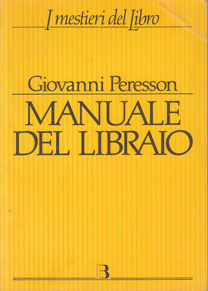 LZ- MANUALE DEL LIBRAIO 2 - PERESSON - BIBLIOGRAFICA --- 1991 - B - YFS626