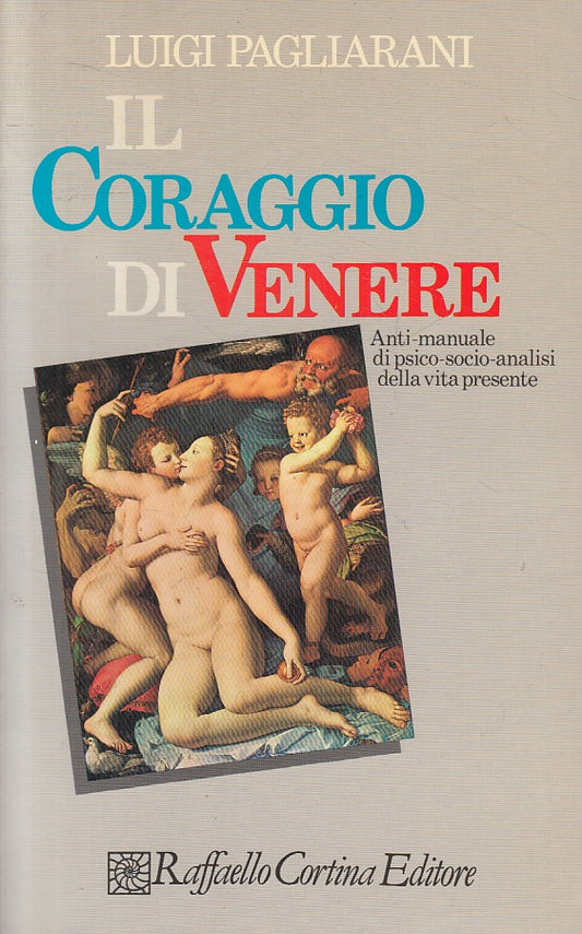 LS- IL CORAGGIO DI VENERE - PAGLIARANI - CORTINA --- 1990 - B - ZFS62