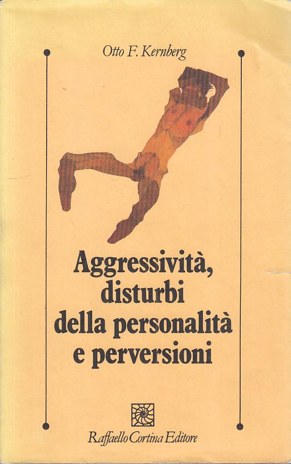 LS- AGGRESSIVITA' DISTURBI PERSONALITA' PERVERSIONI-- CORTINA--- 1993- BS-YFS180