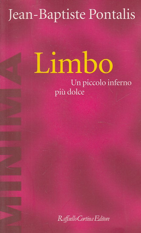 LN- LIMBO UN PICCOLO INFERNO PIU' DOLCE- PONTALIS- CORTINA --- 2000 - B - ZFS162