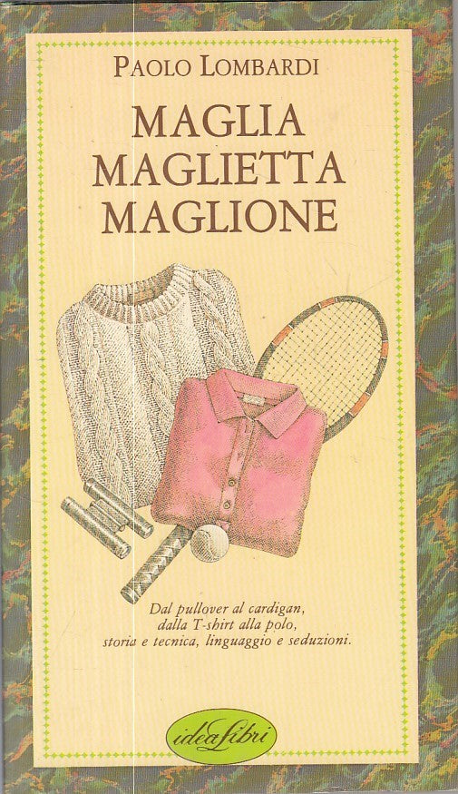 LZ- MAGLIA MAGLIETTA MAGLIONE - LOMBARDI - IDEALIBRI --- 1985 - CS - ZFS605