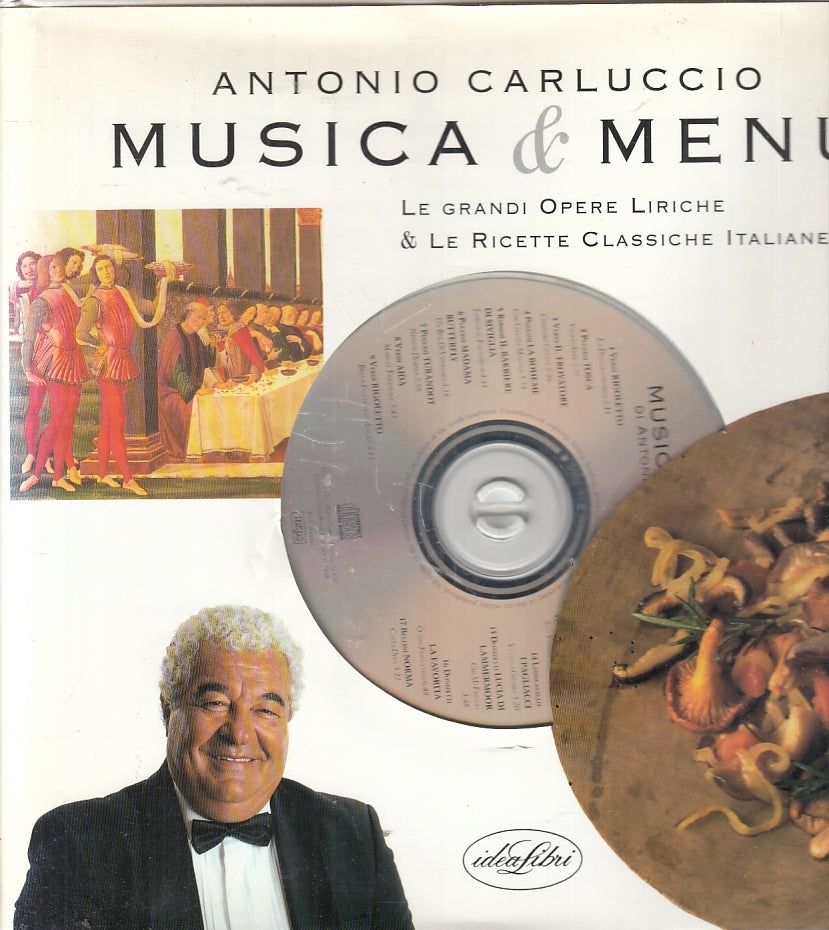 LZ- MUSICA & MENU' - ANTONIO CARLUCCIO - IDEALIBRI --- 1997- CS- YFS917