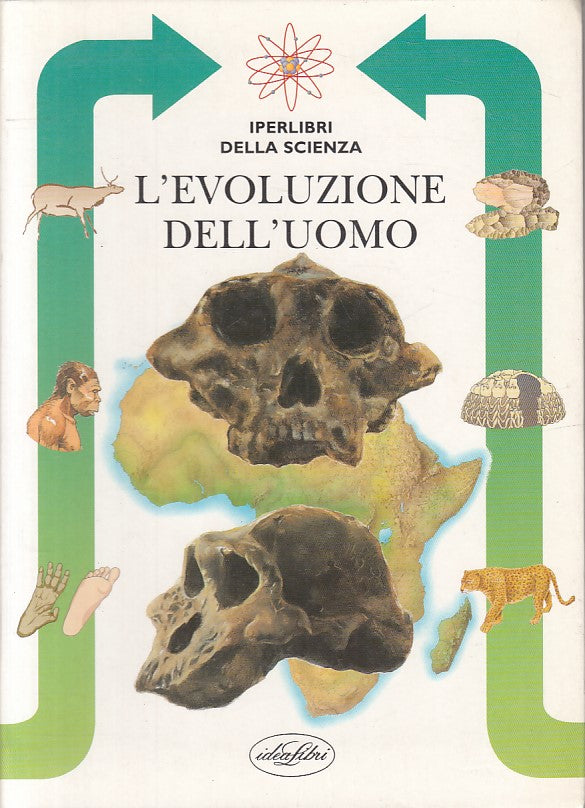 LZ- L'EVOLUZIONE DELL'UOMO - CARRADA - IDEALIBRI - SCIENZA -- 1997 - B - ZFS145