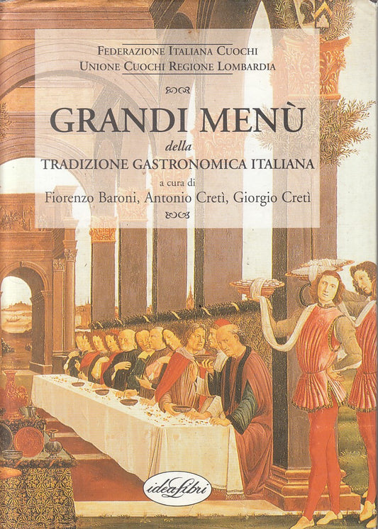 LK- GRANDI MENU' TRADIZIONE ITALIANA -- IDEALIBRI - CUOCHI -- 1998 - CS - YFS21