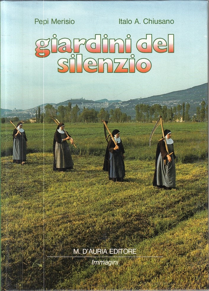 LZ- GIARDINI DEL SILENZIO - MERISIO CHIUSANO - D'AURIA --- 1988 - C - ZFS80