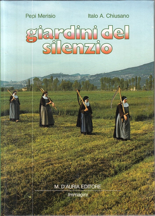 LZ- GIARDINI DEL SILENZIO - MERISIO CHIUSANO - D'AURIA --- 1988 - C - ZFS80
