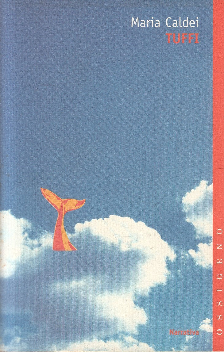 TUFFI - MARIA CALDEI - FELTRINELLI TRAVELLER OSSIGENO - B - JXS200