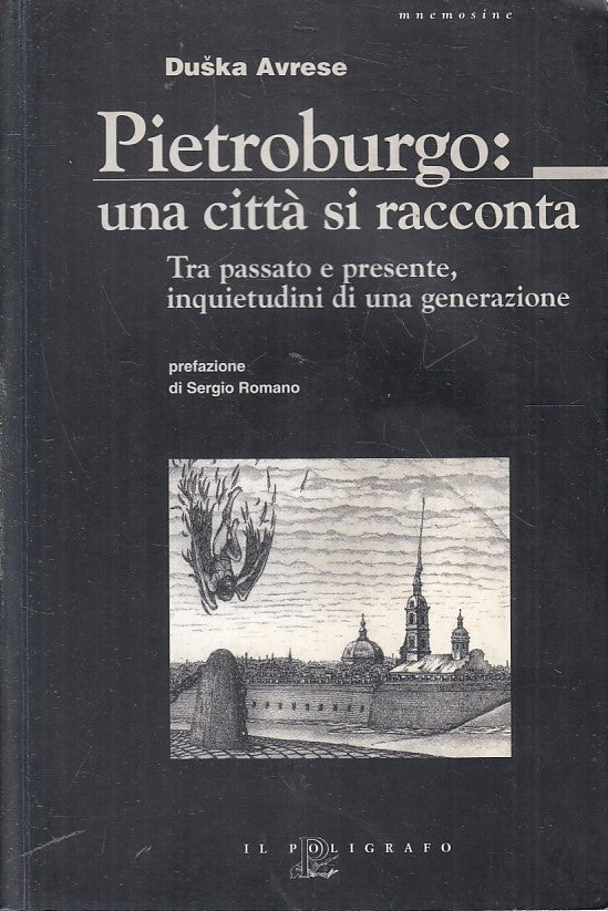 LS- PIETROBURGO UNA CITTA' SI RACCONTA- DUSKA AVRESE- POLIGRAFO- 2002- B- YFS477