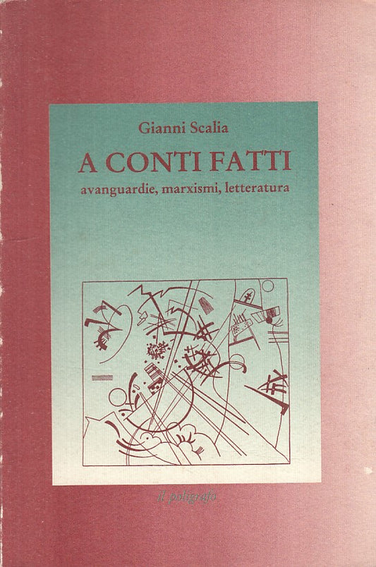 LS- A CONTI FATTI - SCALIA - POLIGRAFO - SAGGI -- 1992 - B - YFS588