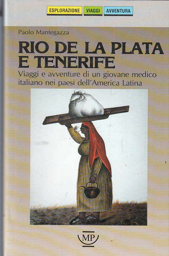 LS- RIO DE LA PLATA E TENERIFE - PAOLO MANTEGAZZA - MP --- 1990- CS- YFS15