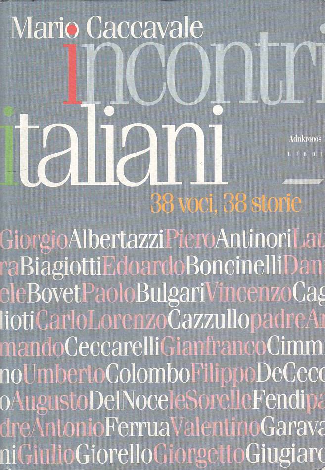 LS- INCONTRI ITALIANI I - CACCAVALE - ADNKRONOS -- 1a ED. - 1994 - B - YTS265