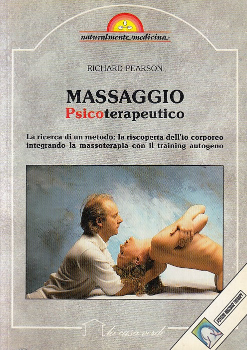 LZ- MASSAGGIO PSICOTERAPEUTICO - PEARSON - CASA VERDE -- 1a ED.- 1989- B- YDS484