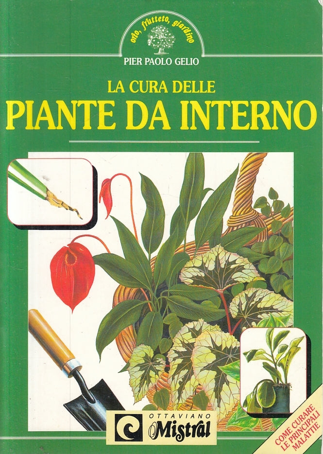 LN2- LA CURA DELLE PIANTE DA INTERNO - GELIO - MISTRAL - B - JXS137