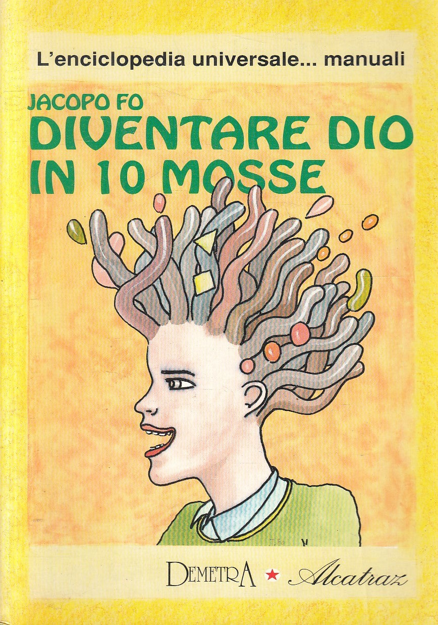 LN2- DIVENTARE DIO IN 10 MOSSE - JACOPO FO - DEMETRA ALCATRAZ - B - JXS228