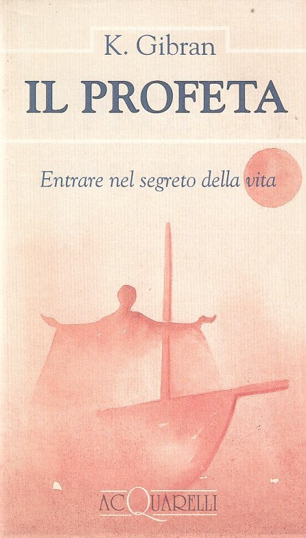 LN2- IL PROFETA- GIBRAN - ACQUARELLI - B- JXS147