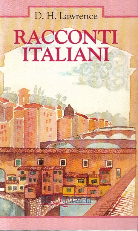 LN2- RACCONTI ITALIANI - D.H. LAWRENCE - DEMETRA - ACQUARELLI 33 - BS - XFS