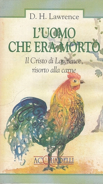 LS- L'UOMO CHE ERA MORTO - LAWRENCE - DEMETRA - ACQUARELLI -- 1994 - BS - ZDS400