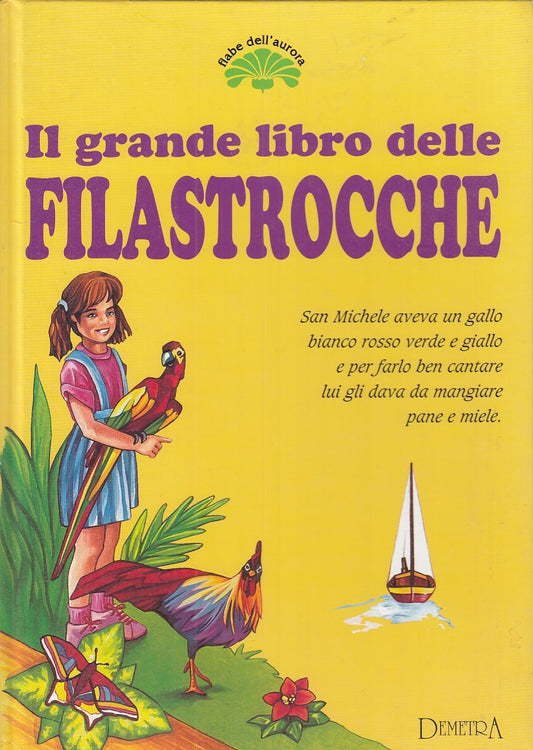 LB - IL GRANDE LIBRO DELLE FILASTROCCHE - ZANONI - DEMETRA --- 1994 - C - YDS512