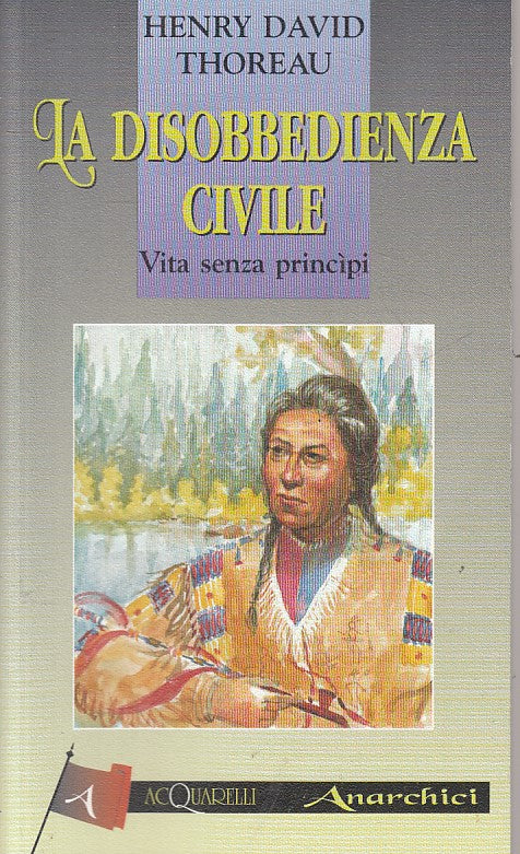 DISOBBEDIENZA CIVILE VITA SENZA PRINCIPI- DEMETRA ACQUARELLI ANARCHICI- XFS