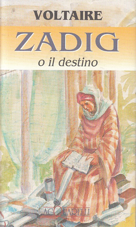 LN2- ZADIG O IL DESTINO - VOLTAIRE - DEMETRA - ACQUARELLI - BS - XFS