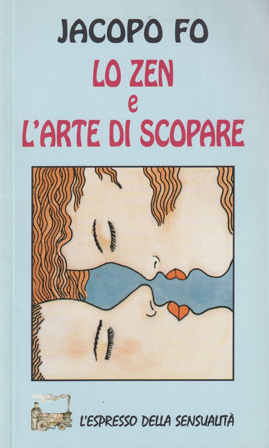 Lo zen e l'arte di scopare - Jacopo Fo - Demetra Sensualita' - JXS62
