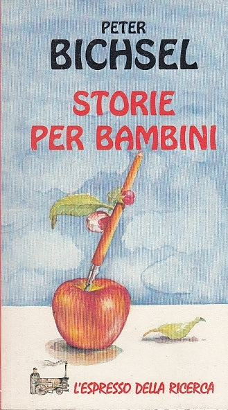 LB- STORIE PER BAMIBNI - PETER BICHSEL - L'ESPRESSO --- 1996 - B - ZDS400