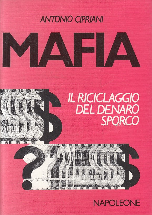 LS- MAFIA RICICLAGGIO DENARO SPORCO - CIPRIANI - NAPOLEONE --- 1989 - B - YFS429