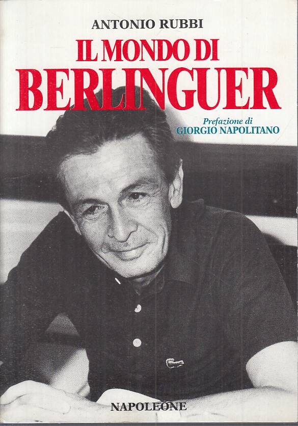 LS- IL MONDO DI BERLINGUER - RUBBI - NAPOLEONE - SAGGI -- 1994 - B - YTS663