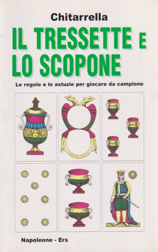 Il tressette e lo scopone - Chitarrella - Napoleone Ers Margherite - JXS303