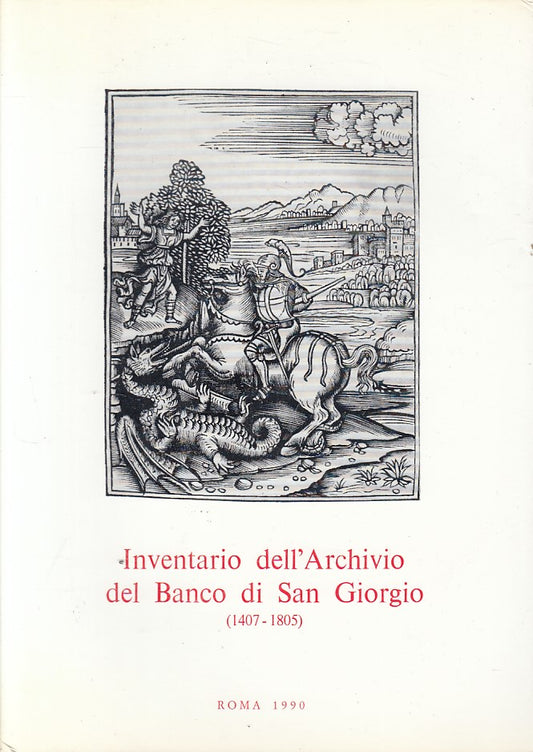 LS- INVENTARIO ARCHIVIO DEL BANCO DI SAN GIORGIO -- ROMA --- 1990 - BS - ZFS320